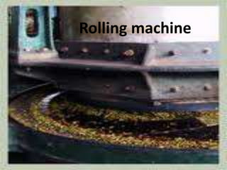 Rolling machine
 