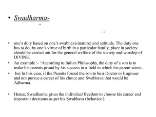 Adharma Examples Dharma and purushrtha | PPTX