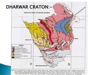 DHARWAR CRATON:-
 