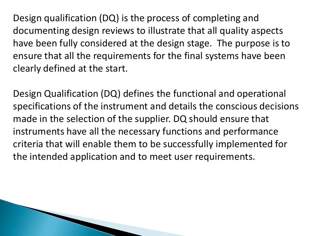 Concept of URS,DQ,IQ,OQ,PQ