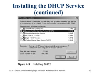 Installing the DHCP Service (continued) 
