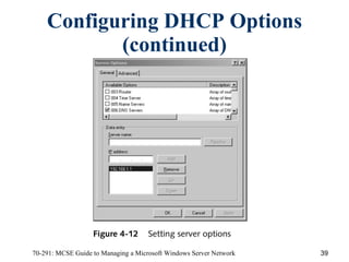 Configuring DHCP Options (continued) 
