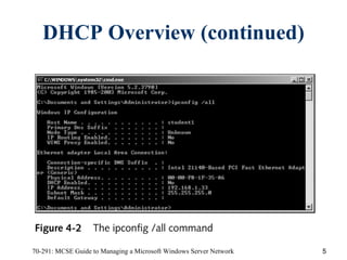 DHCP Overview (continued) 