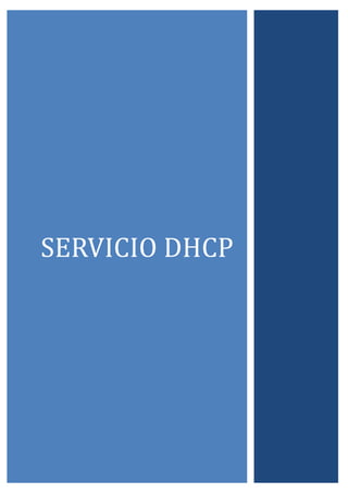 SERVICIO DHCP

 