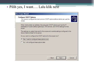 • Pilih yes, I want…. Lalu klik next
 