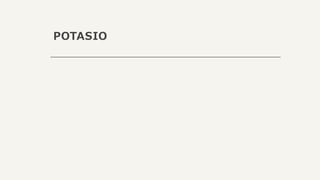 POTASIO
 