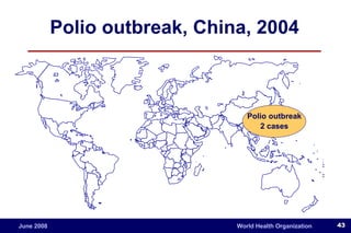 Polio outbreak, China, 2004 Polio outbreak 2 cases 