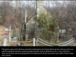 The photos taken of St. Bathans started by looking from the Vulcan Hotel up the road one arrives on, called Loop Road and they continue, going down the road. St. Bathans is now a very small town. Gone are the days where the population was sufficient for all the necessities: post office, banks, shops and a school. 