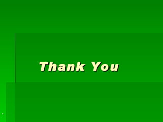 Thank You


.
 