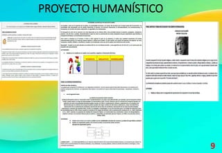 PROYECTO HUMANÍSTICO
9
 