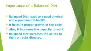 Balanced Diet Prepared by Dhirendra Kumar Yadav | PPTX