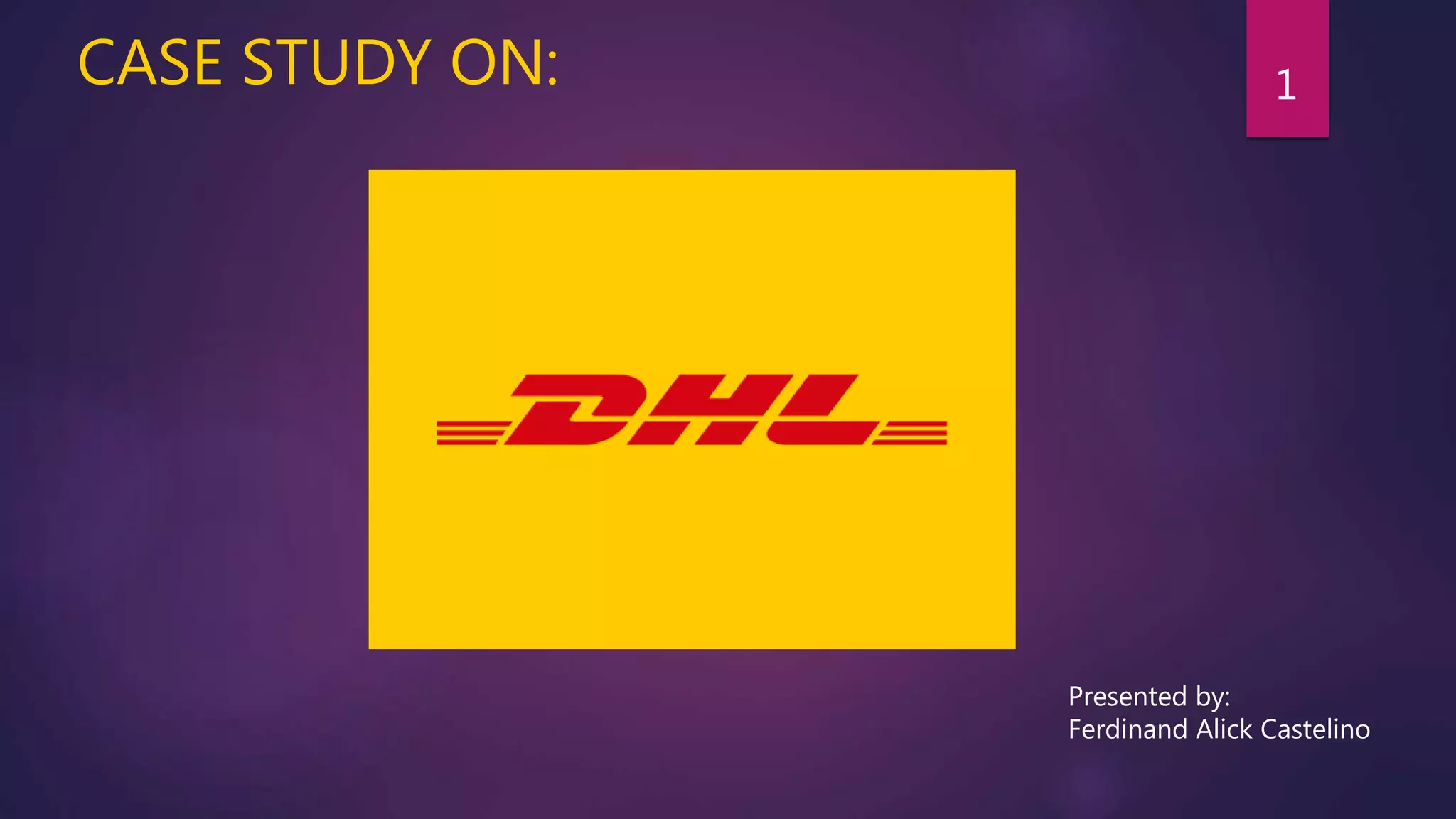 DHL Case Study | PPTX