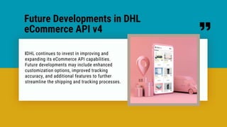 DHL eCommerce API v4 | PPTX