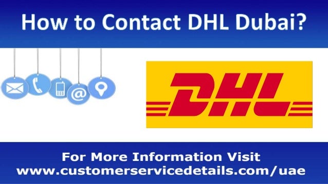 Dhl Customer Service Phone Number >> Dhl Dubai Customer Care Number Head Office Address Email Id Dhl Customer Service Phone Number >> Dhl Dubai Customer Care Number Head Office Address Email Id