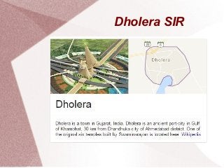Dholera SIR
 