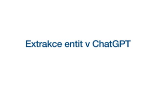 Extrakce entit v ChatGPT
 