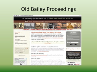 Old Bailey Proceedings 
 