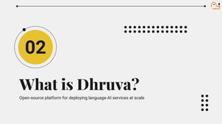 Dhruva - Deploying models at scale.pptx