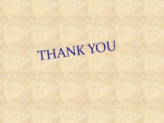 THANK YOU
 