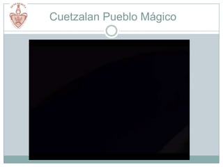 Cuetzalan Pueblo Mágico
 