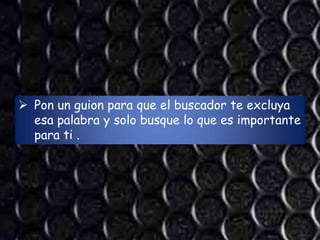  Pon un guion para que el buscador te excluya
  esa palabra y solo busque lo que es importante
  para ti .
 