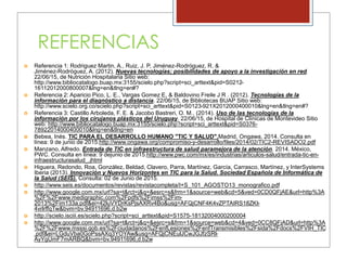 REFERENCIAS
 Referencia 1: Rodriguez Martin, A., Ruiz, J. P, Jiménez-Rodróguez, R. &
Jiménez-Rodróguez, A. (2012). Nuevas...