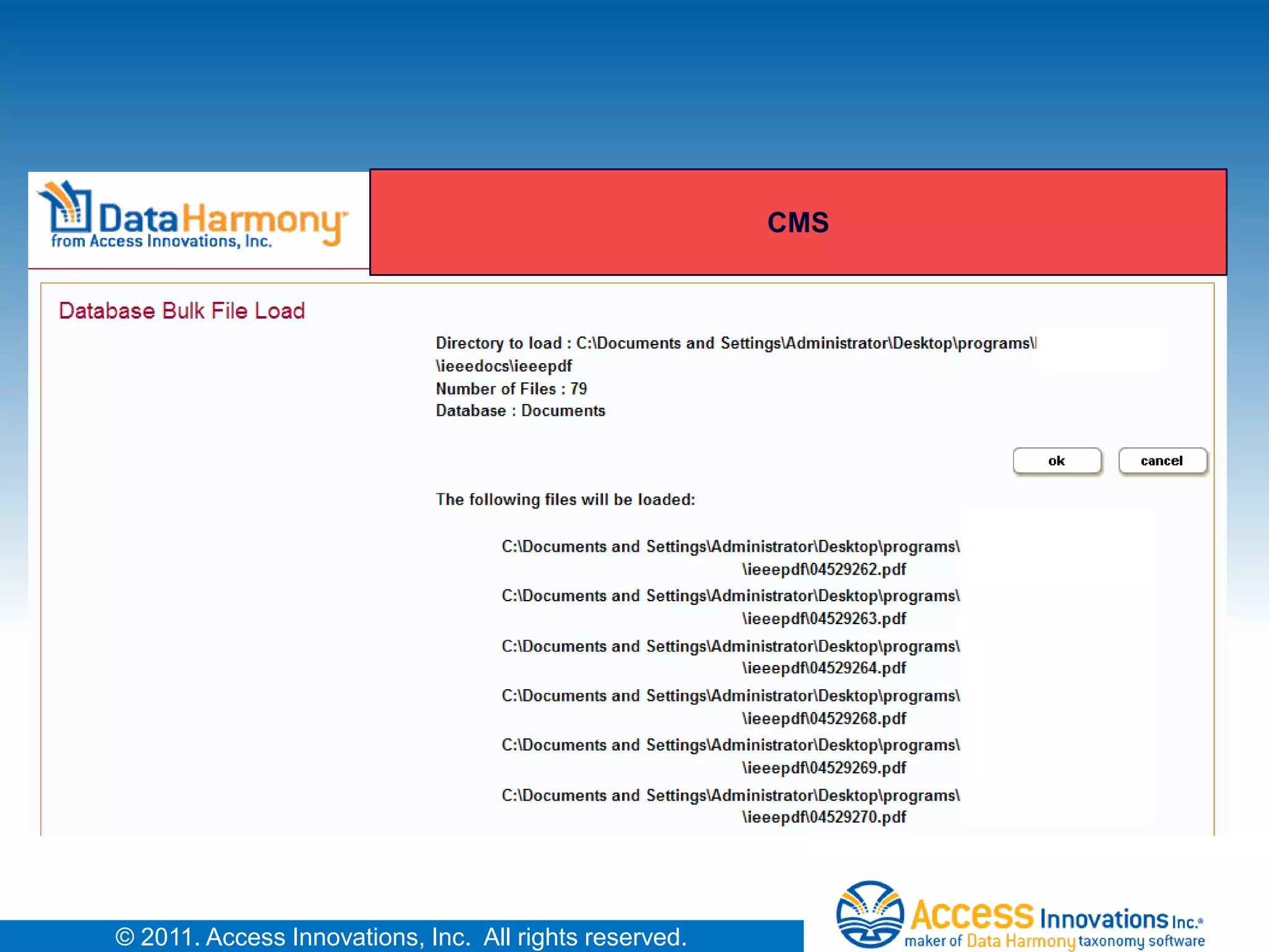 CMS




© 2011. Access Innovations, Inc. All rights reserved.
 