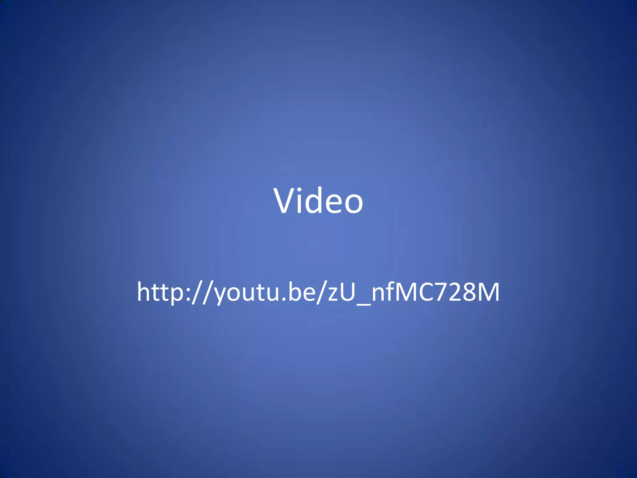 Video

http://youtu.be/zU_nfMC728M
 