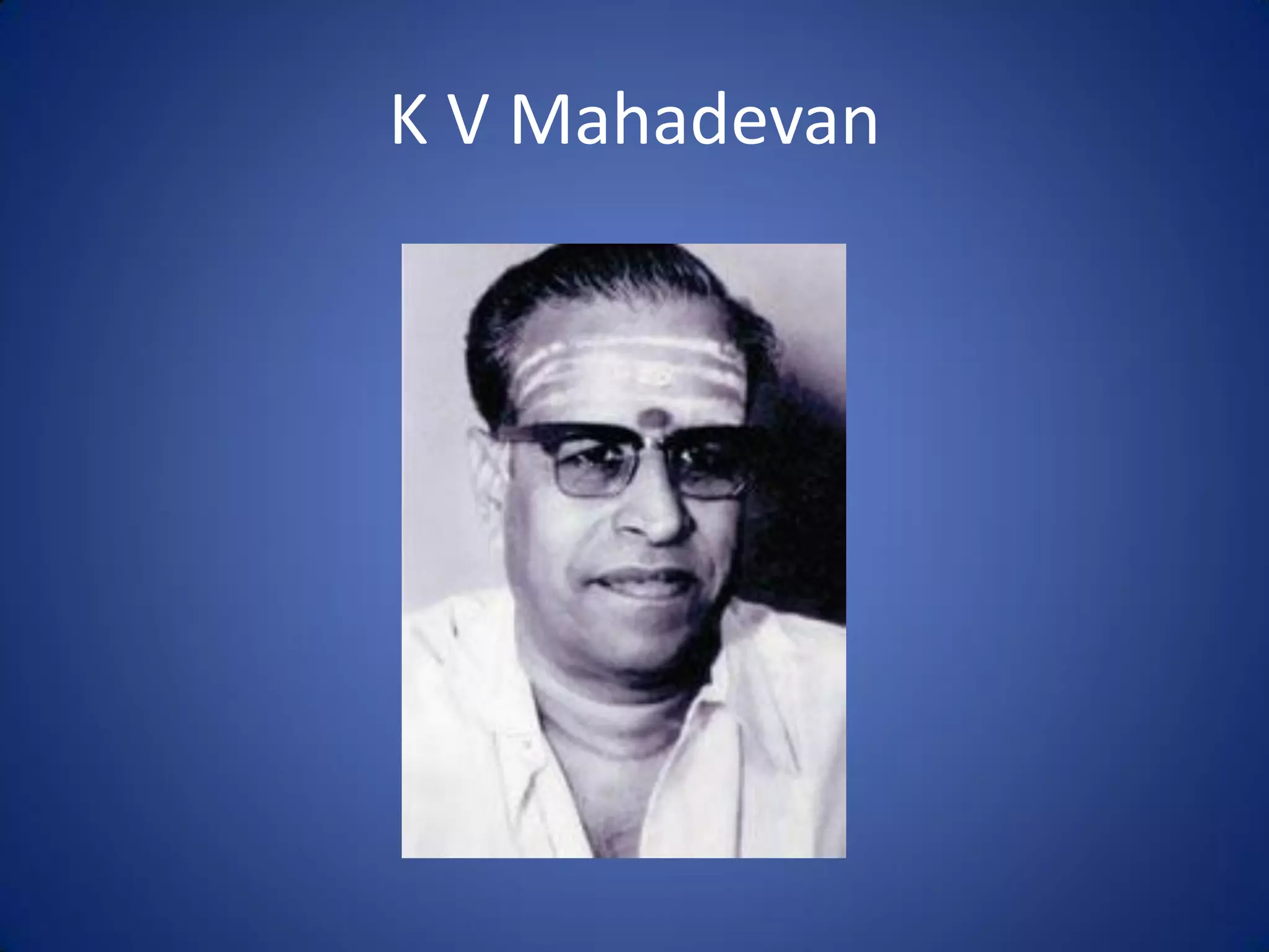 K V Mahadevan
 