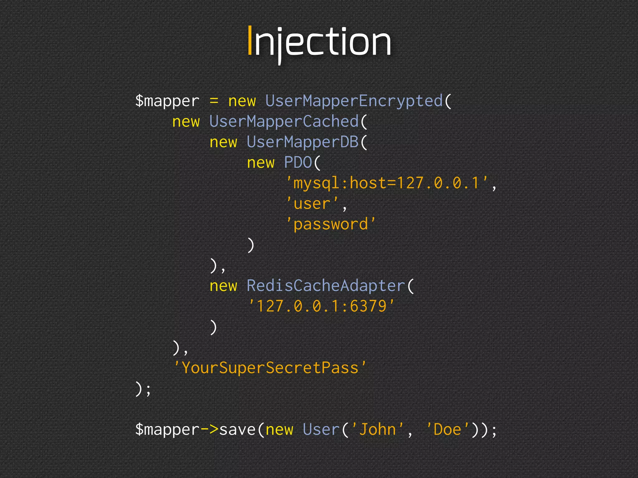 Injection




                                                                                                                                                                VS

Try	
 