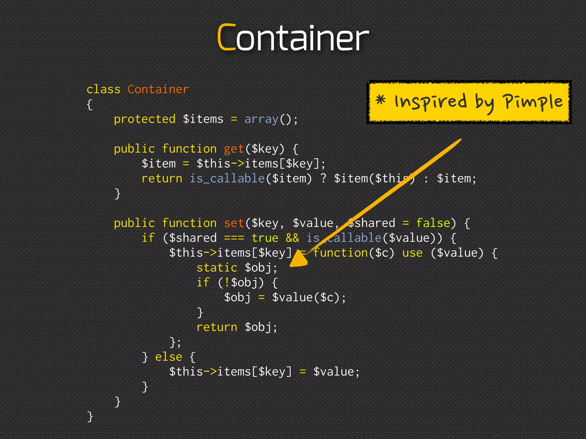 Injection
          Constructor injection
class TwitterAPIClient
{
    protected $httpClient;
    public function __construct($httpClient)
    {
        $this-httpClient = $httpClient;
    }

    /* ... */
}
$client = new TwitterApiClient(new SomeCurlWrapper);
 
