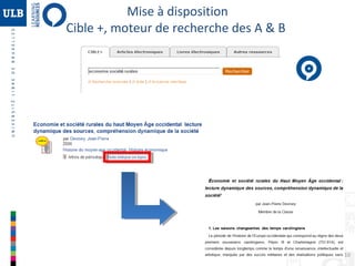 Mise à disposition
Cible +, moteur de recherche des A & B

10

 