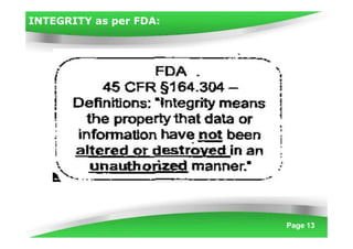 INTEGRITY as per FDA:
Page 13
 