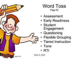 Word Toss Page 82 Assessment Early Readiness Student Engagement Questioning Flexible Grouping Tiered Instruction Tone RTI 