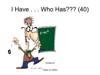 I Have . . . Who Has??? (40) Toonaday.com 