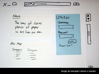 Design de Interação | Karine e Leandro
 
