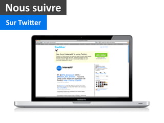 Nous	
  suivre
Sur	
  TwiRer
 