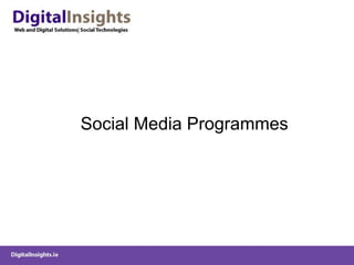 Social Media Programmes 