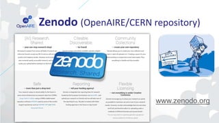Zenodo (OpenAIRE/CERN repository)
www.zenodo.org
 