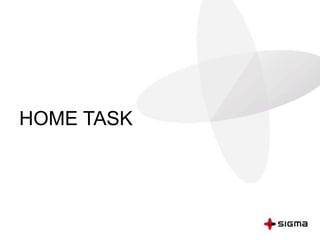 HOME TASK
 