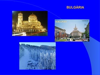 BULGÁRIA 