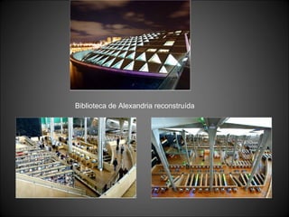 Biblioteca de Alexandria reconstruída 