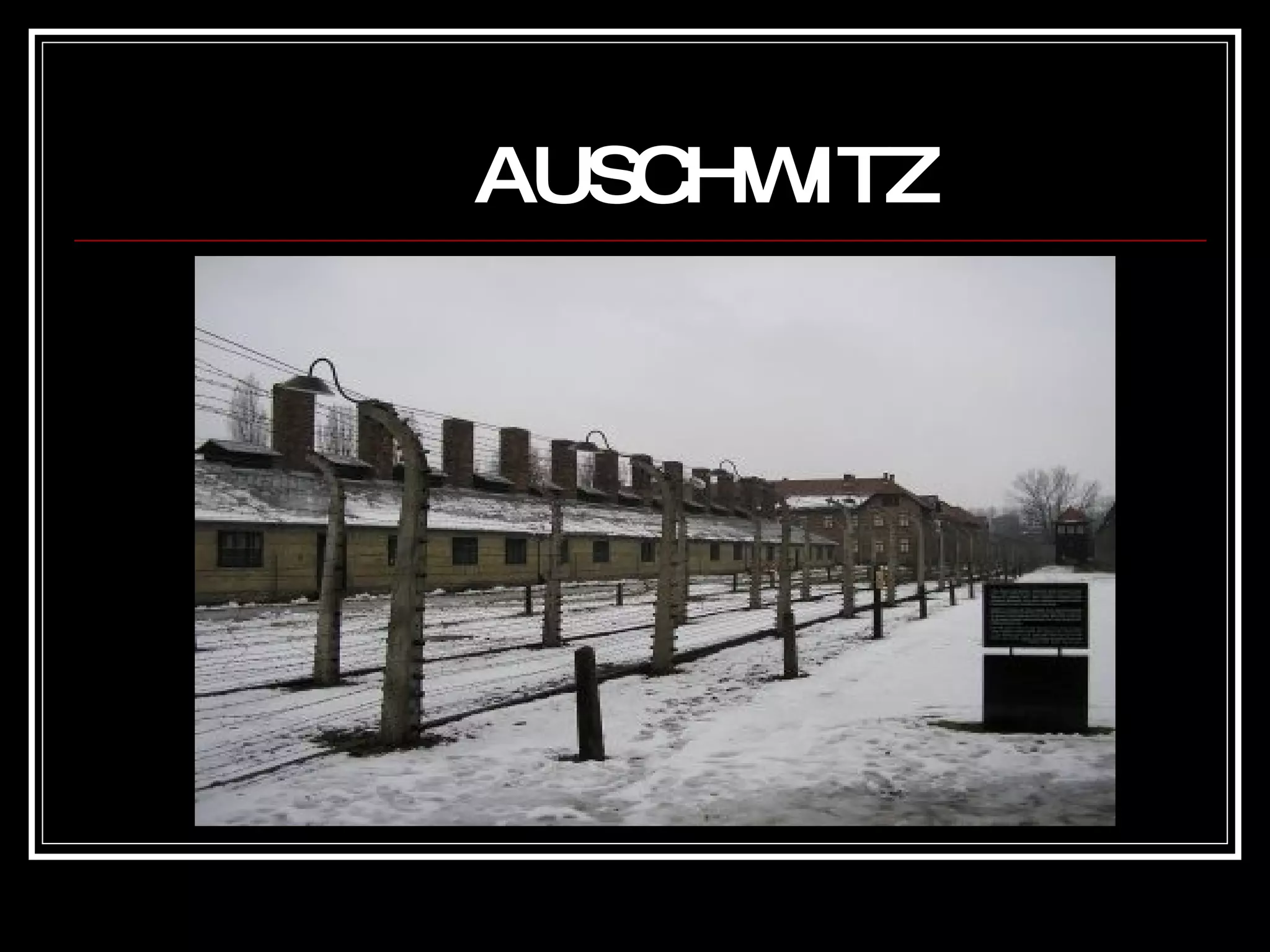 AUSCHWITZ