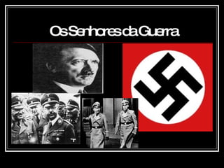 Os Senhores da Guerra 