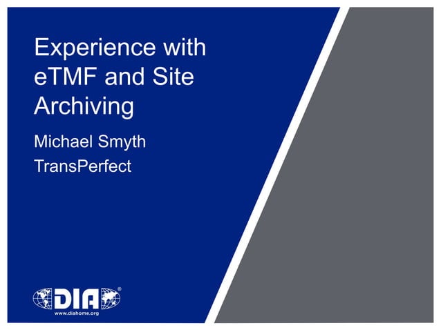 Experience with eTMF and Site Archiving | PDF
