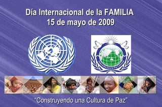 Día Internacional de la FAMILIA  ,[object Object]