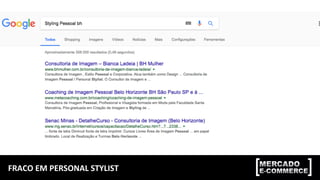 FRACO	
  EM	
  PERSONAL	
  STYLIST	
  
 