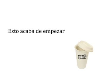 Esto acaba de empezar
 