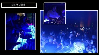 Silent Disco
 