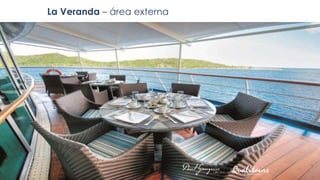 La Veranda – área externa
 